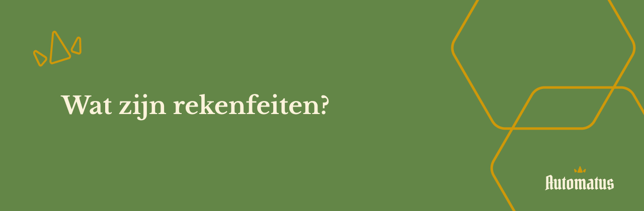 Banner voor de pagina wat zijn rekenfeiten